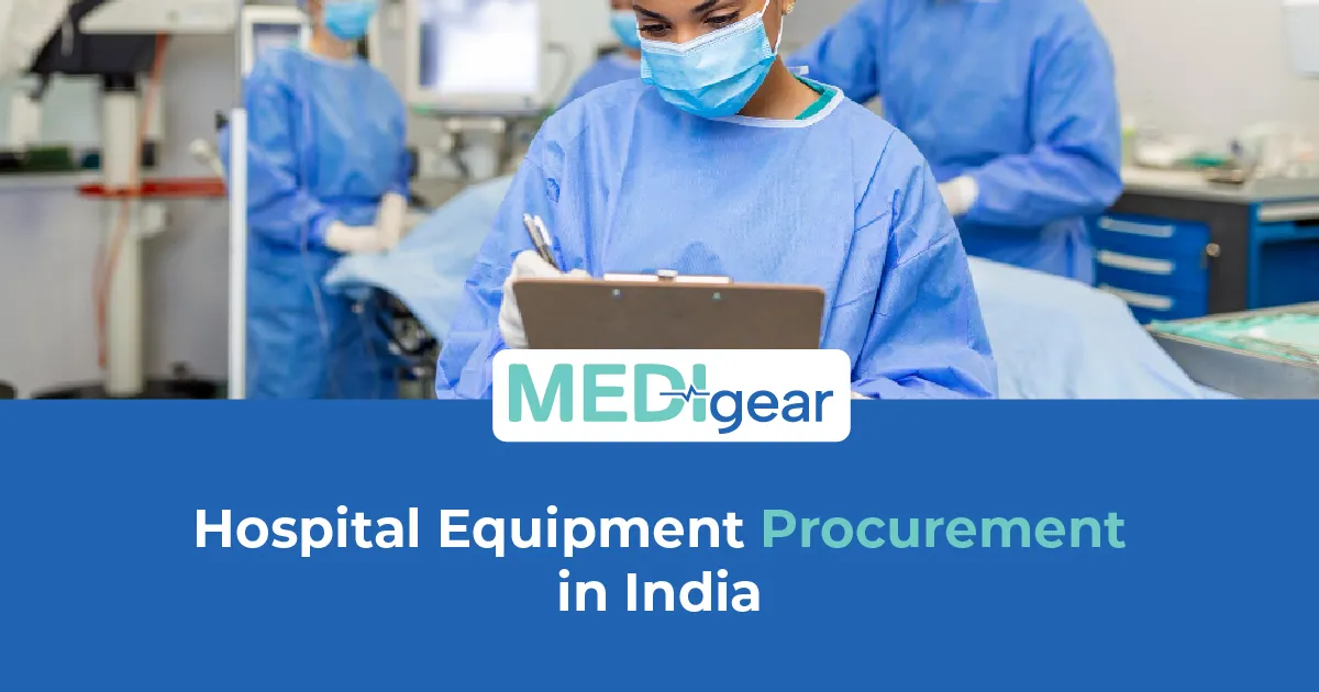 Healthcare procurement professionals evaluating hospital equipment requirements in India